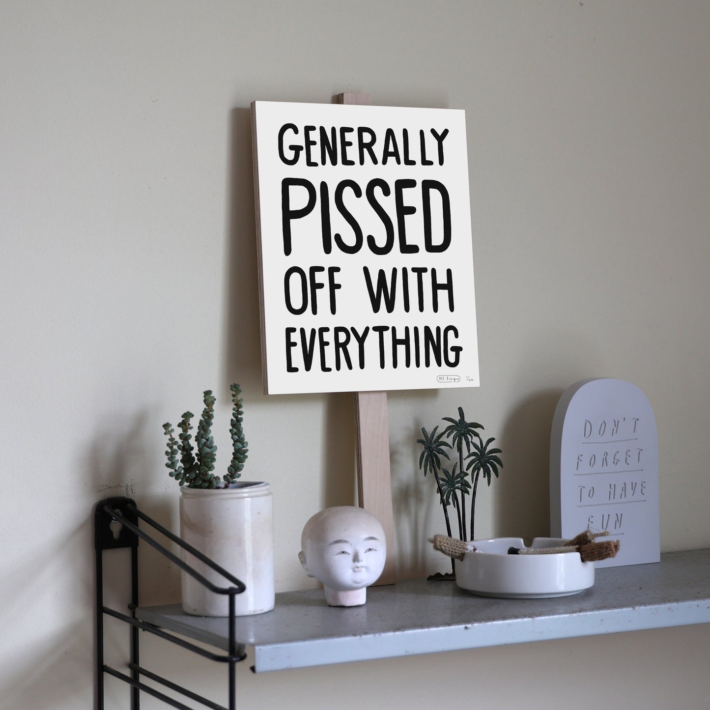 GENERALLY PISSED OFF WITH EVERYTHING - Shipping June 7th