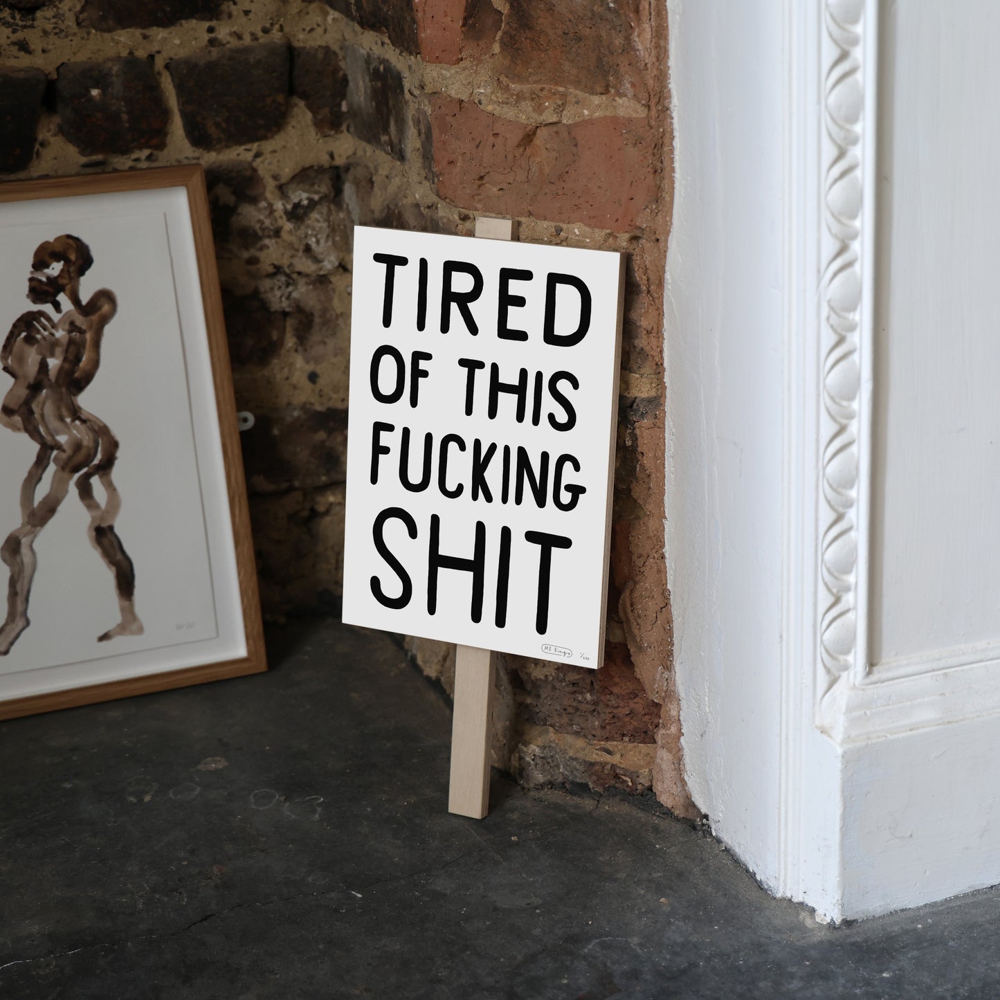TIRED OF THIS FUCKING SHIT - Shipping June 7th