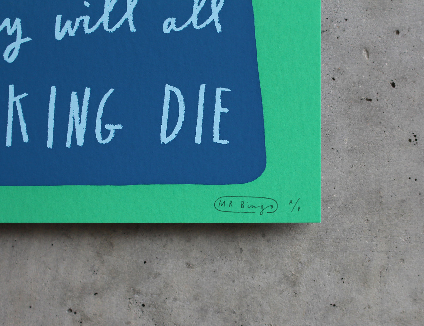 Water your fucking plants - Artist Proof