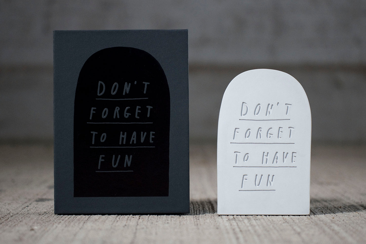 Don't forget to have fun