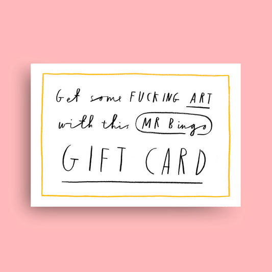 A fucking Gift Card for some art