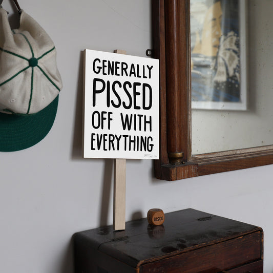 GENERALLY PISSED OFF WITH EVERYTHING - Shipping June 7th