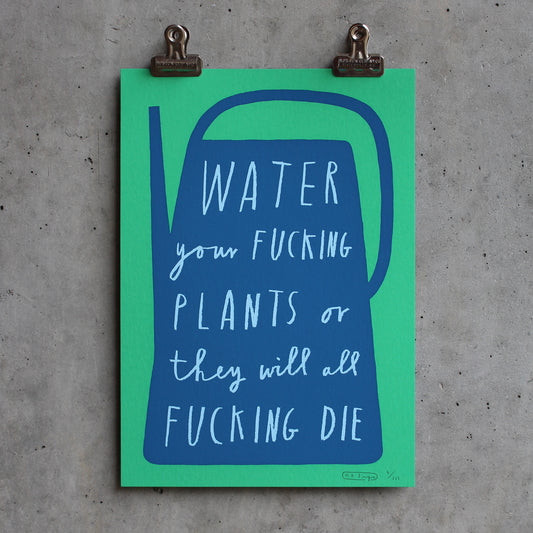 Water your fucking plants