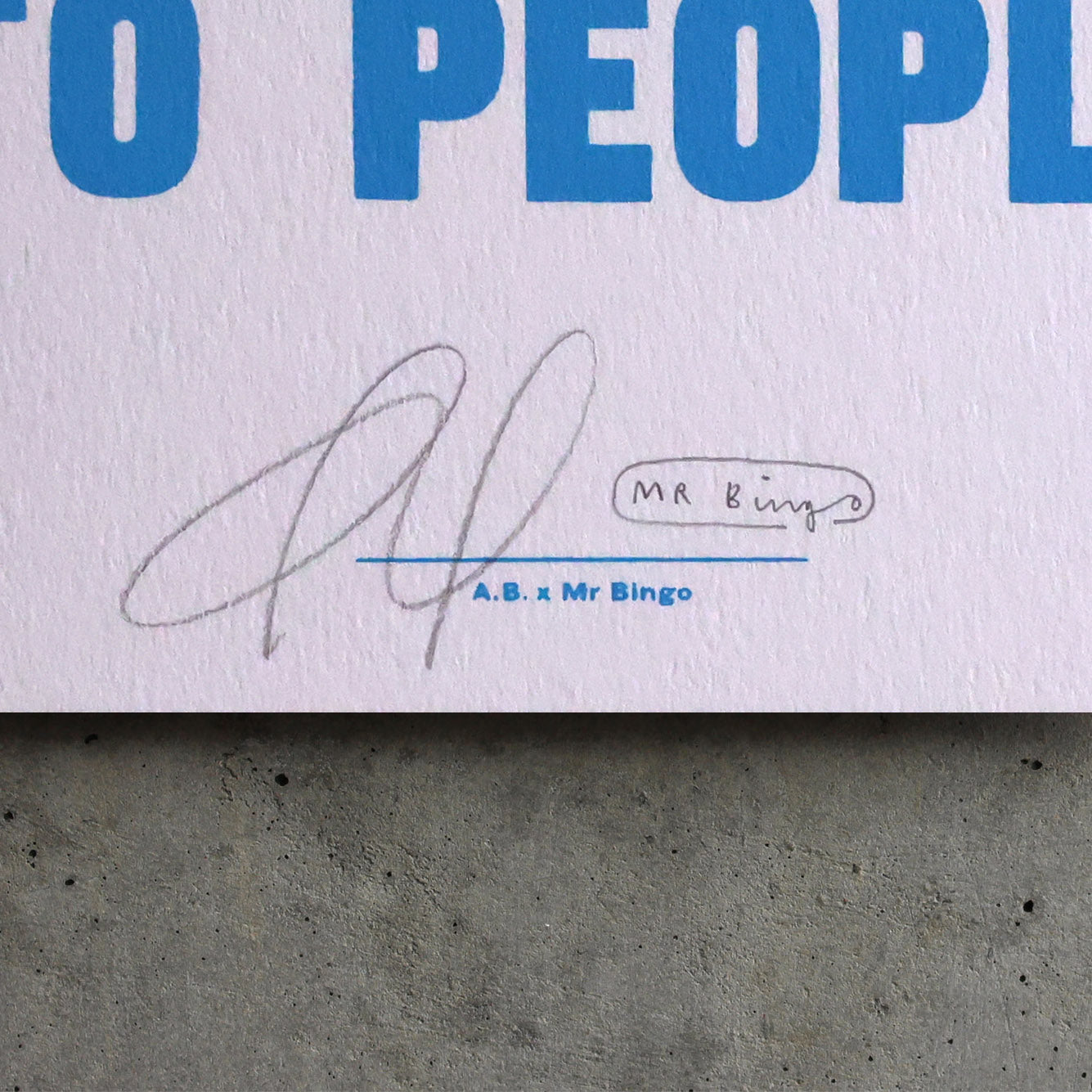 Work Hard And Be Shit To People - Artist Proof
